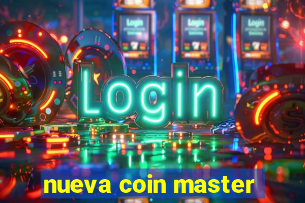 nueva coin master